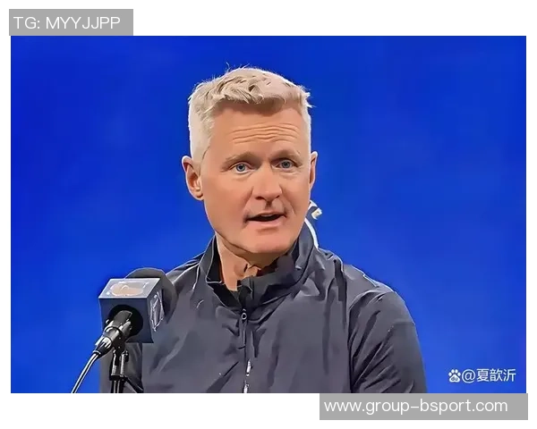 科尔坦言本赛季表现不佳球队屡屡失利但依然相信天赋足以赢得比赛