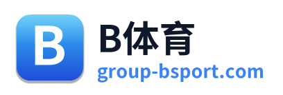 B体育